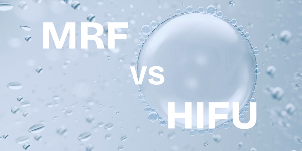 認識MRF（單極射頻）與HIFU（高強度聚焦超聲波）醫美技術｜非入侵性抗老護膚選擇